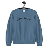 Cool Mom Sweatshirt