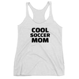 Cool Soccer Mom Racerback Tank