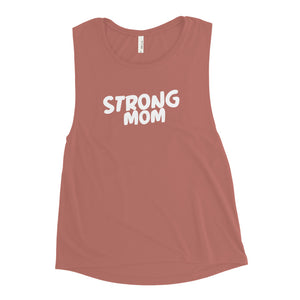 Strong Mom Ladies’ Muscle Tank