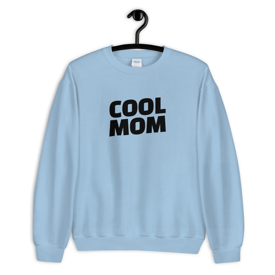 Cool Mom Sweatshirt