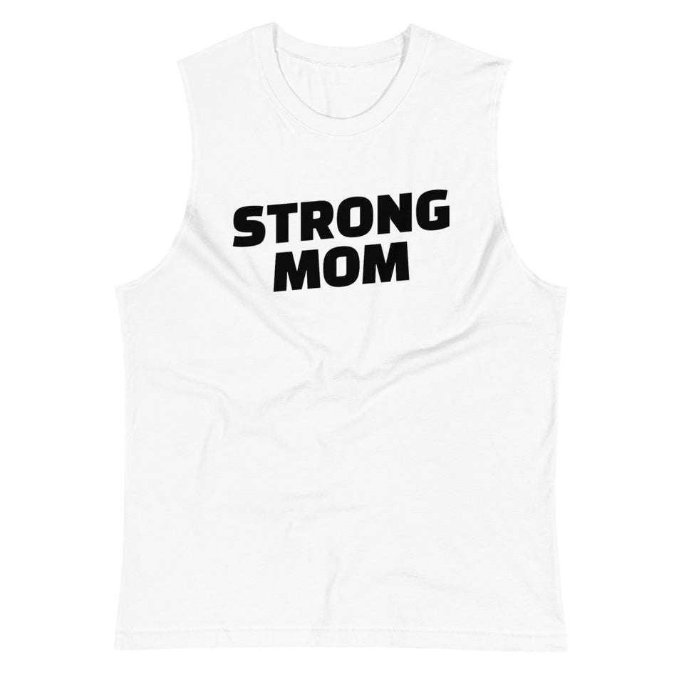 Strong Mom Muscle Shirt