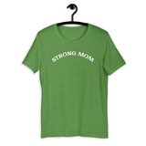 Strong Mom Short-Sleeve T-Shirt