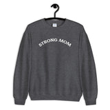 Strong Mom Sweatshirt