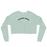 Strong Mom Crop Sweatshirt