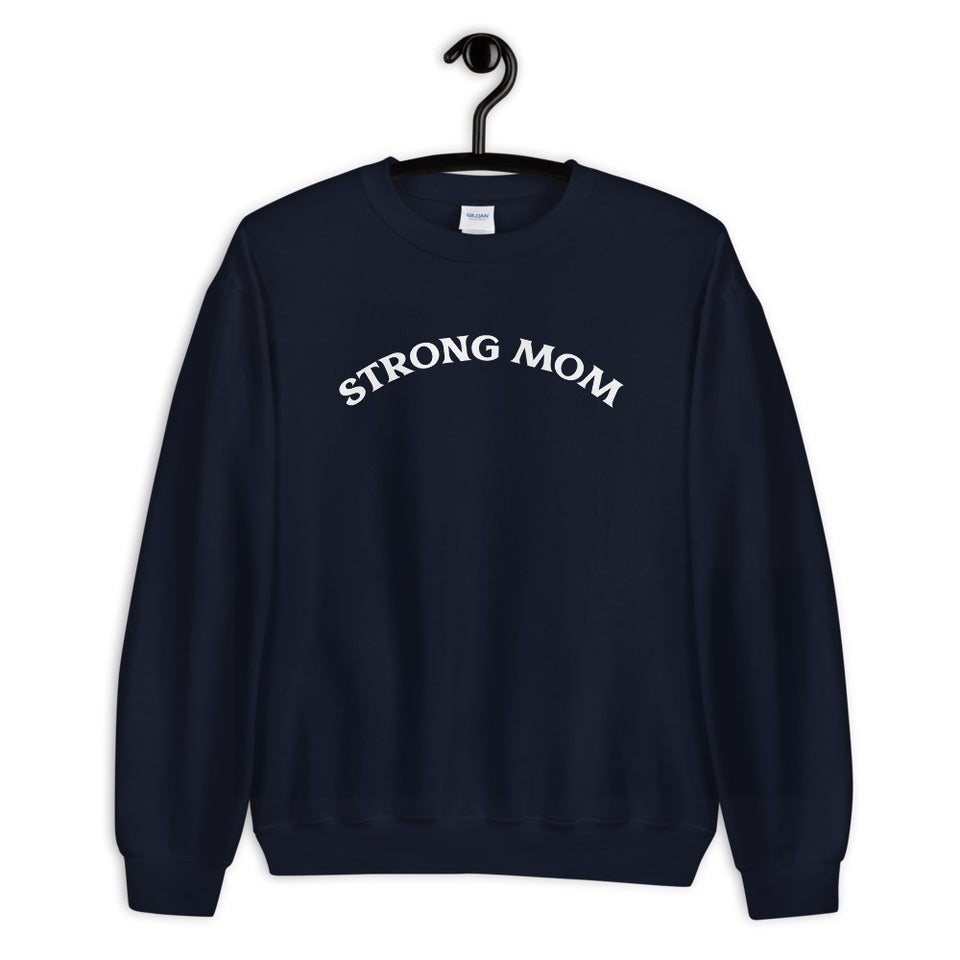 Strong Mom Sweatshirt