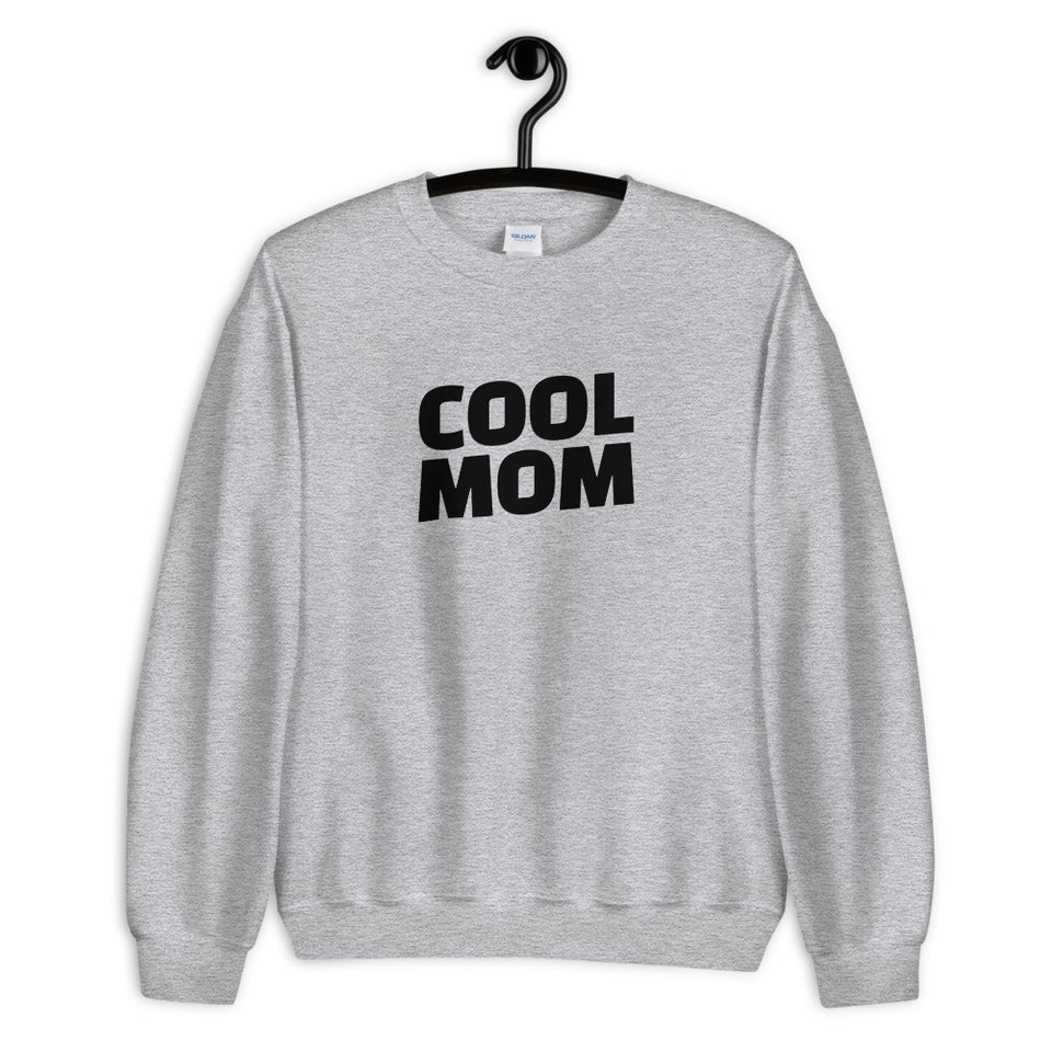 Cool Mom Sweatshirt