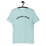 Strong Mom Short-Sleeve T-Shirt