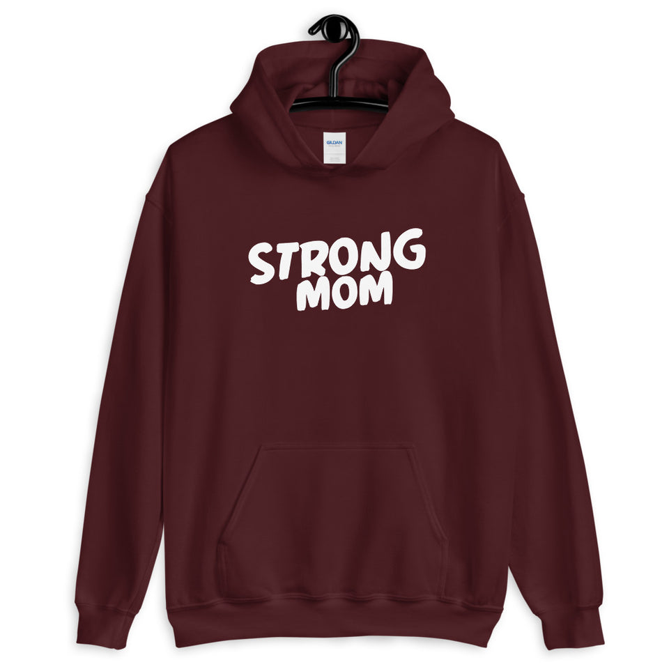 Strong Mom Hoodie