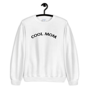 Cool Mom Sweatshirt