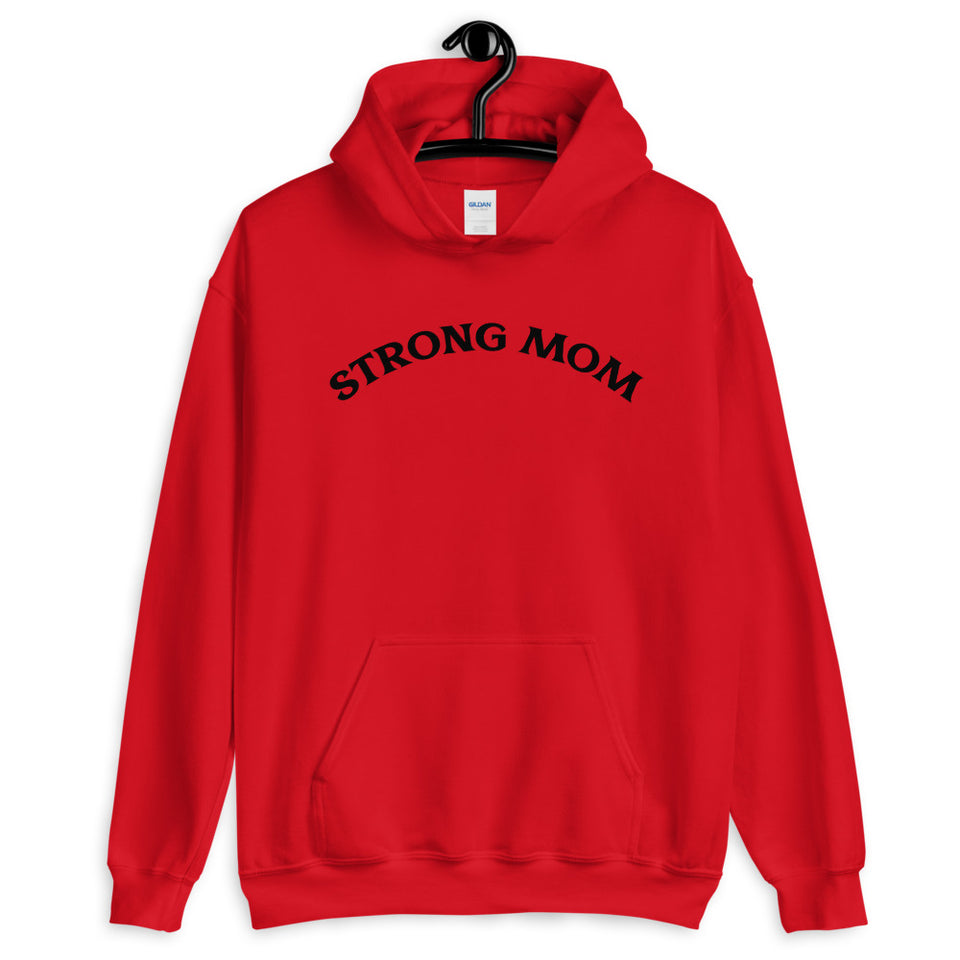 Strong Mom Hoodie