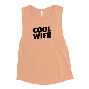 Cool Wife Muscle Tank