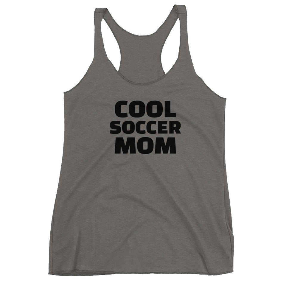 Cool Soccer Mom Racerback Tank