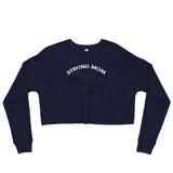 Strong Mom Crop Sweatshirt