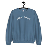 Cool Mom Sweatshirt