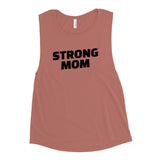 Strong Mom Muscle Tank