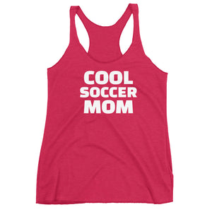 Cool Soccer Mom Racerback Tank