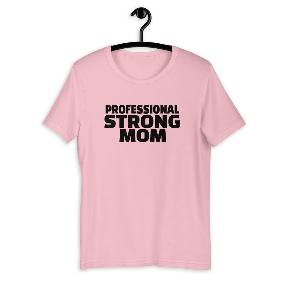 Professional Strong Mom Short-Sleeve T-Shirt