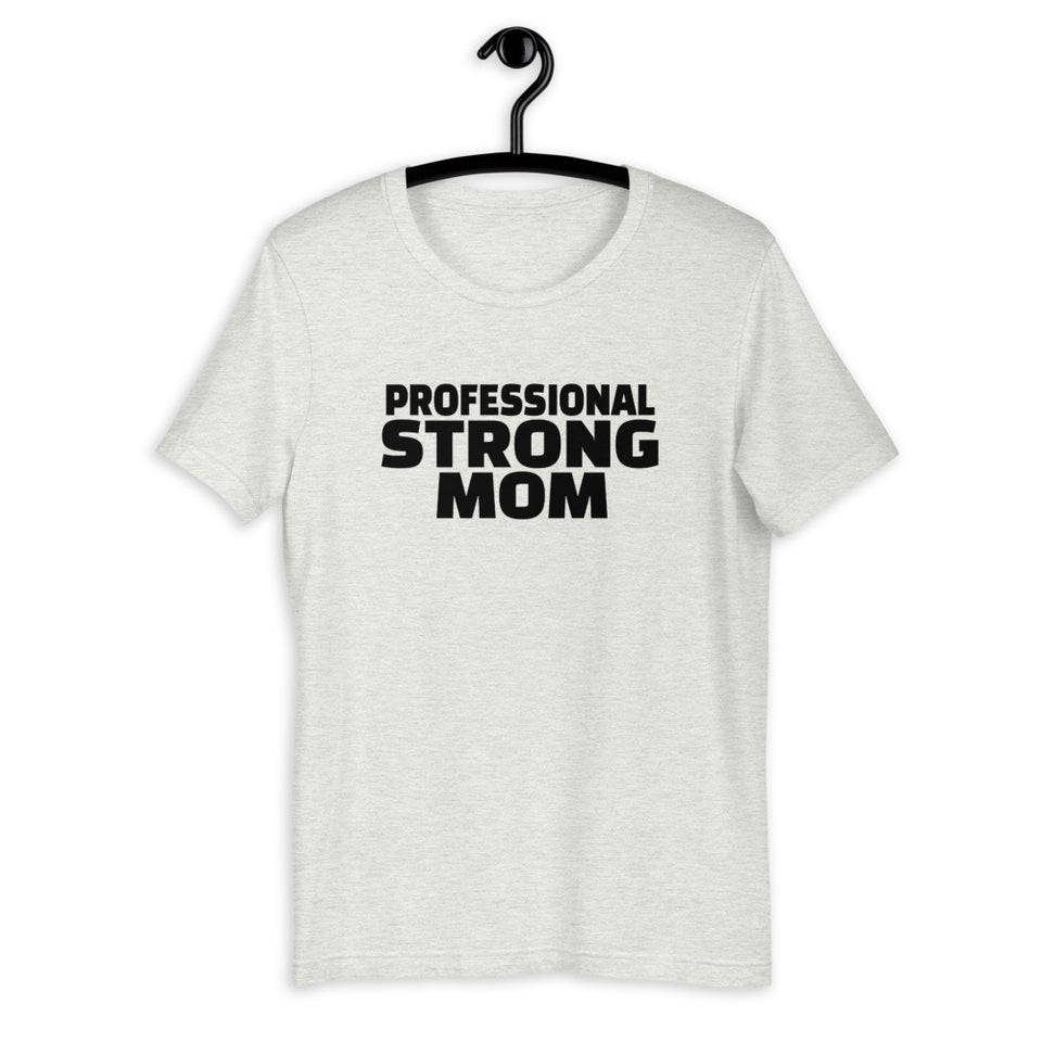 Professional Strong Mom Short-Sleeve T-Shirt