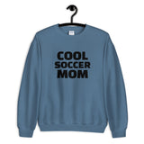 Cool Soccer Mom Sweatshirt