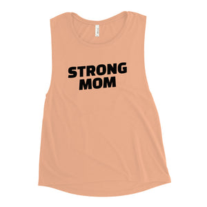 Strong Mom Muscle Tank