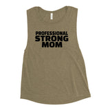 Professional Strong Mom Muscle Tank