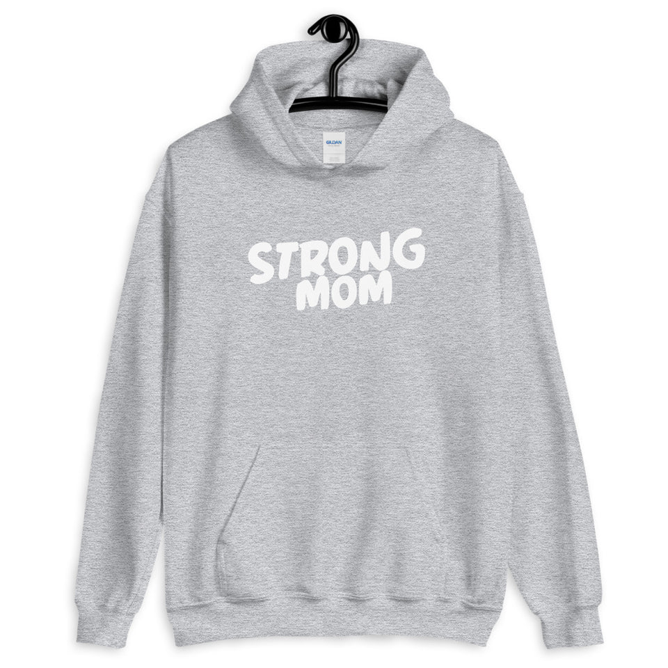 Strong Mom Hoodie