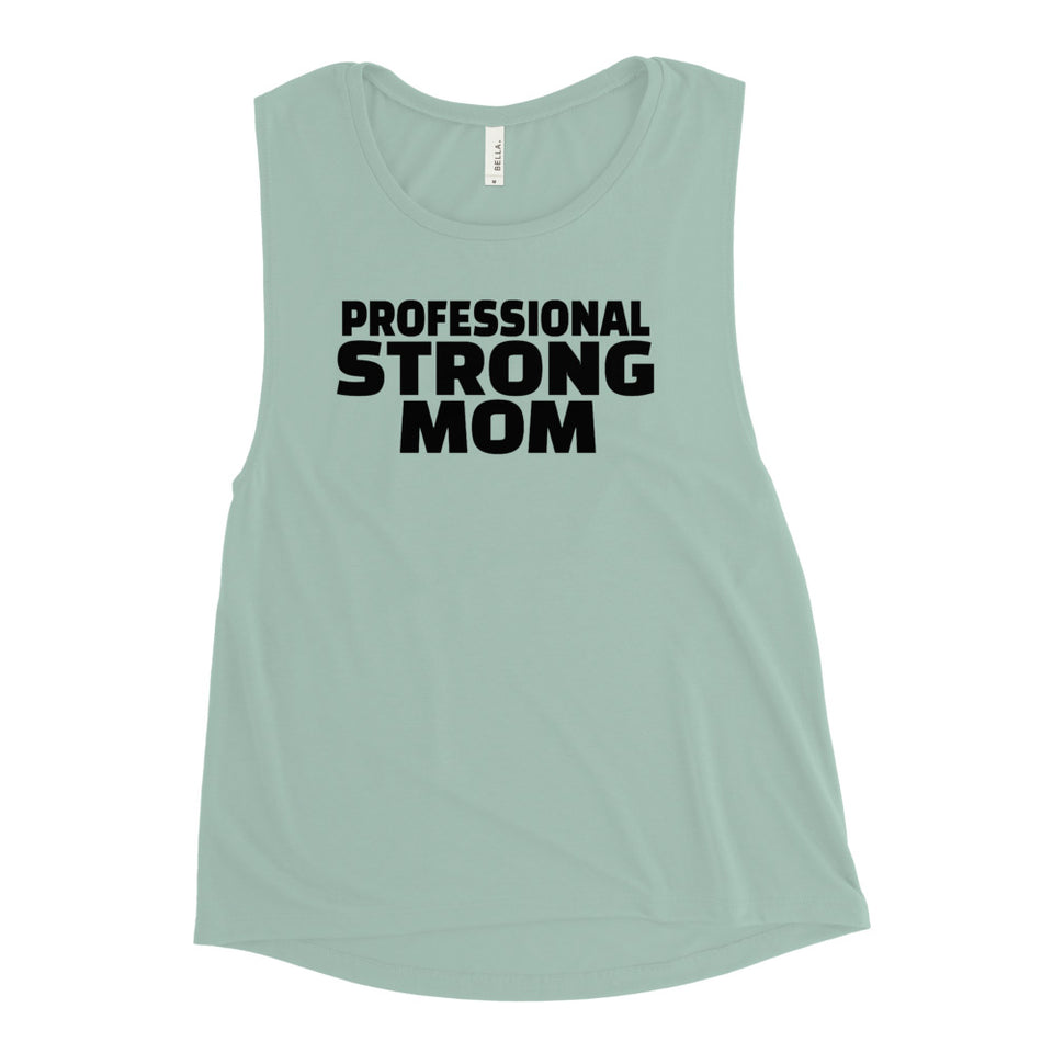 Professional Strong Mom Muscle Tank