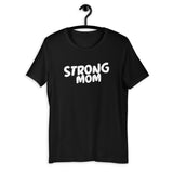 Strong Mom Short-Sleeve T-Shirt