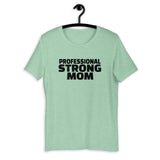 Professional Strong Mom Short-Sleeve T-Shirt