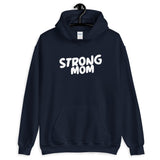 Strong Mom Hoodie