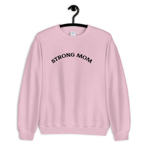 Strong Mom Sweatshirt