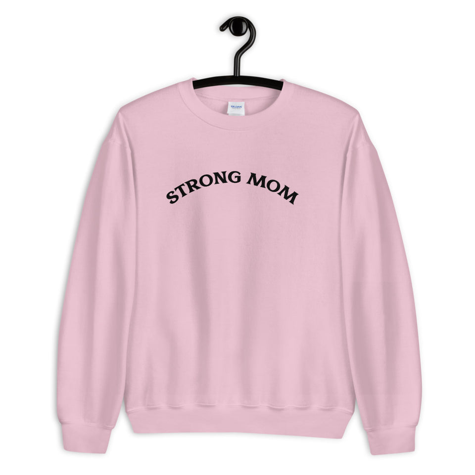 Strong Mom Sweatshirt