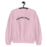 Strong Mom Sweatshirt