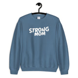 Strong Mom Sweatshirt