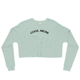 Cool Mom Crop Sweatshirt