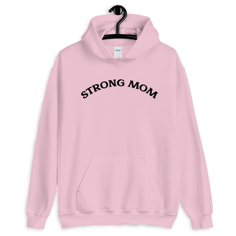 Strong Mom Hoodie