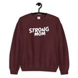 Strong Mom Sweatshirt