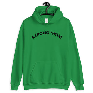 Strong Mom Hoodie