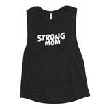 Strong Mom Ladies’ Muscle Tank