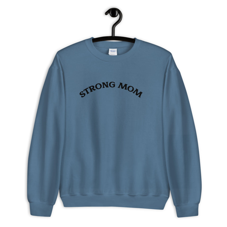 Strong Mom Sweatshirt