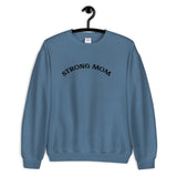 Strong Mom Sweatshirt