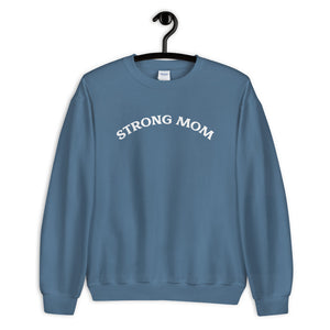 Strong Mom Sweatshirt