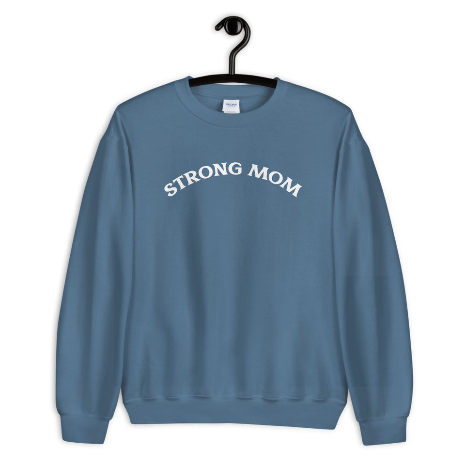 Strong Mom Sweatshirt