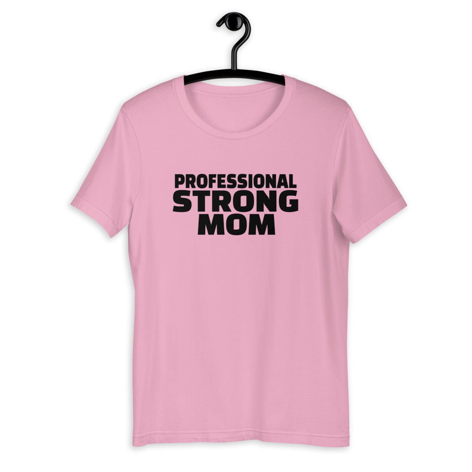 Professional Strong Mom Short-Sleeve T-Shirt