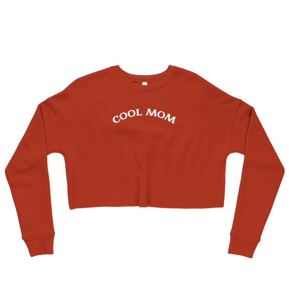 Cool Mom Crop Sweatshirt